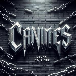 CANINES (feat. Cinco)