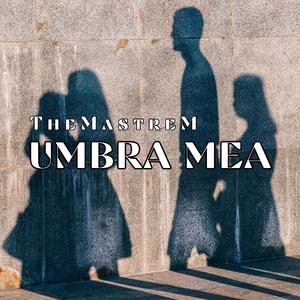 Umbra mea
