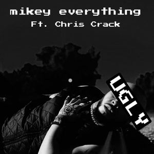 UGLY (feat. Chris Crack)