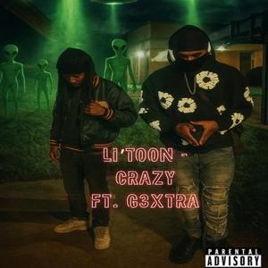 Crazy (feat. BH Toon)