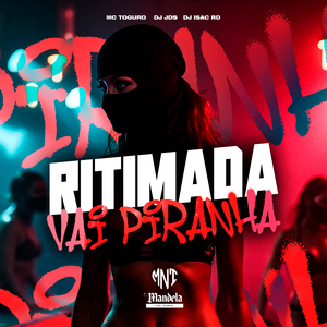 Ritimada Vai Piranha