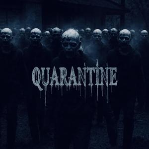 Quarantine