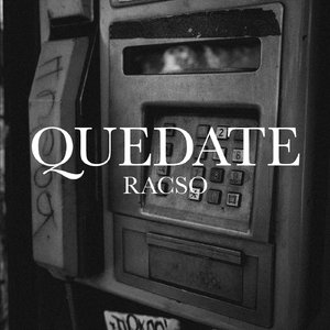 Quedate