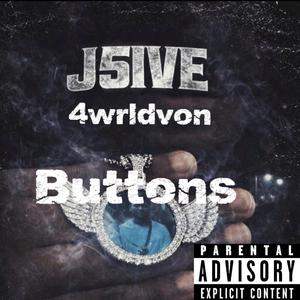 Buttons (feat. J5luvfully)