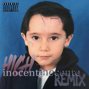Inocente (feat. HIGH) (HIGH Version)
