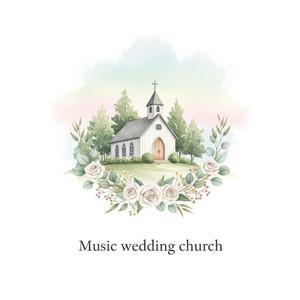 Peaceful Church Music for Ceremony