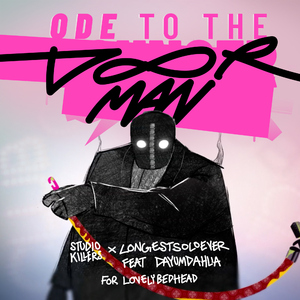 Ode to the Doorman (for lovelybedhead) [feat. DayumDhalia]