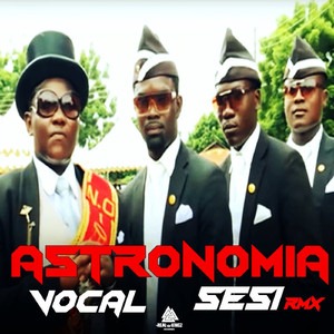 Astronomia (Vocal Remix)