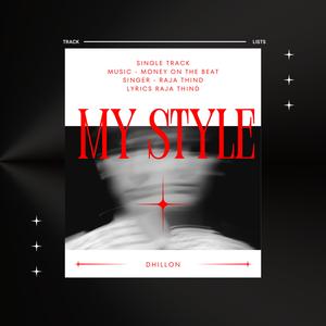 My Style (feat. Dhillon)
