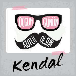 Doğum Günün Kutlu Olsun Kendal