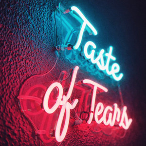 Taste of Tears