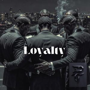 Loyalty