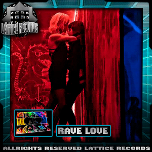 Rave Love (Original Mix)