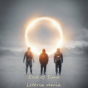 K-391-End of Time（Leterix remix）
