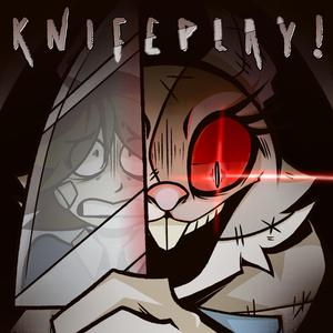 KNIFEPLAY!