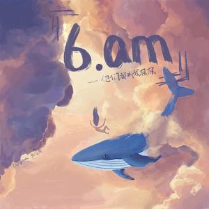 6.am（Prod.by Fakeblood)