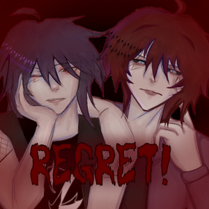 REGRET!