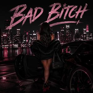 Bad Bitch