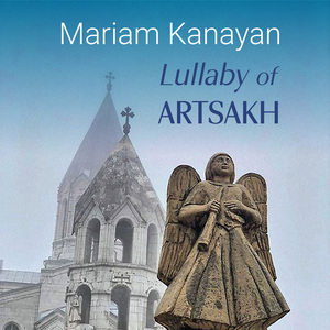 Lullaby of Artsakh