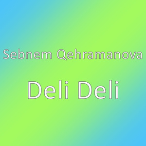 Deli Deli Deli