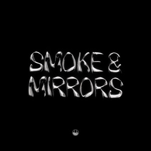 Smoke & Mirrors