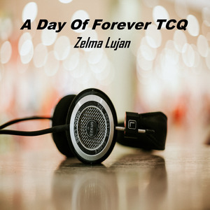 A Day of Forever Tcq