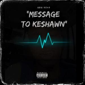 Message to Keshawn
