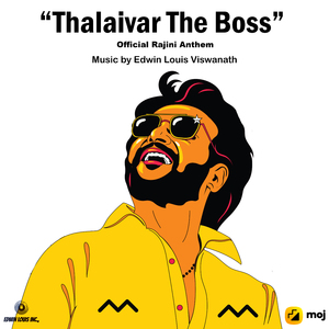 Thalaivar The Boss (Rajini Anthem)