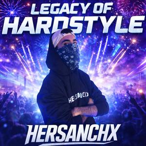 Legacy Of Hardstyle