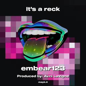 It’s a reck