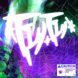 fly fly (mauditmaz disaster flip) (feat. Nowayla & Bromaz)