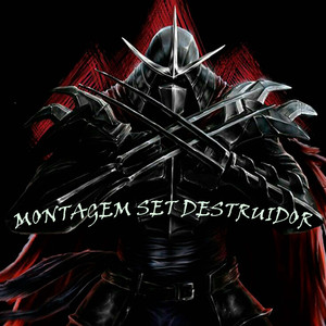 Montagem Set Destruidor
