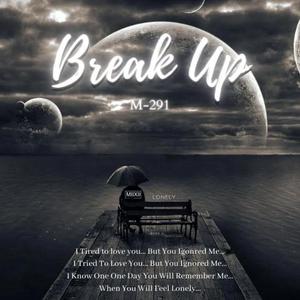 Break Up