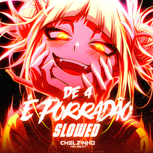 De 4 É Porradão (Slowed)