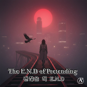 The E.N.D of Pretending