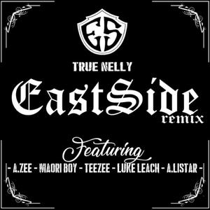 Eastside (feat. A.Zee, Maori Boy, Teezee, Luke Leach & A.Listar) (Remix)