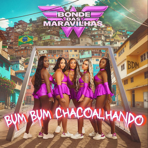 Bum Bum Chacoalhando