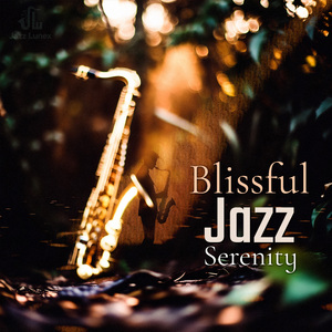 Blissful Jazz Serenity