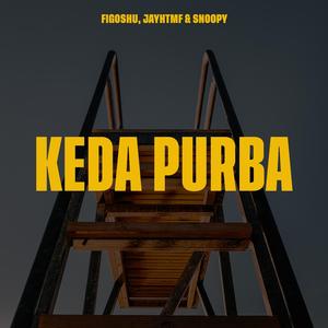 Keda purba (feat. Figoshu & Snoopy)