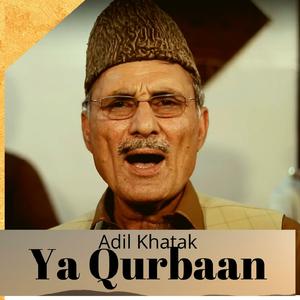 Ya Qurbaan-Pushtu tappe-Adil Khatak