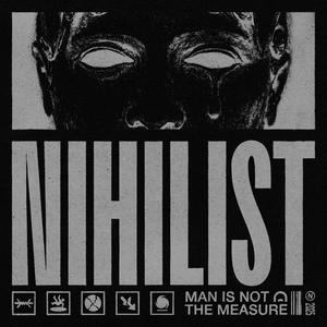 NIHILIST