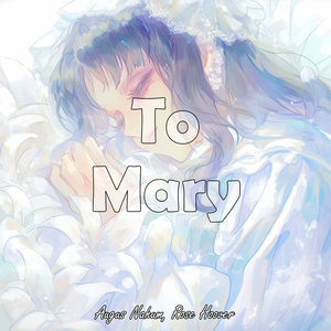 To Mary (Female Version)