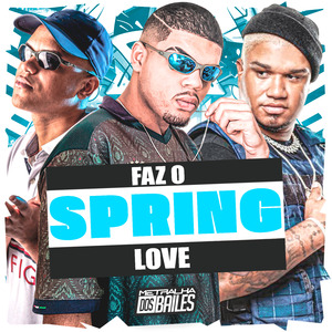 Faz o Spring Love