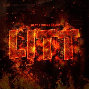 LIT (feat. Burna Bandz)