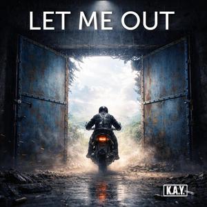 Let Me Out