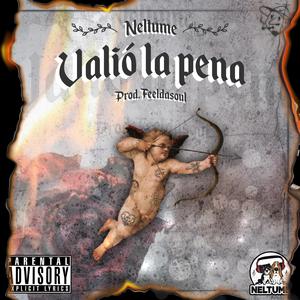 Valió la pena