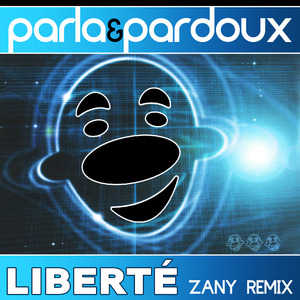 Liberté (Zany Extended Remix)