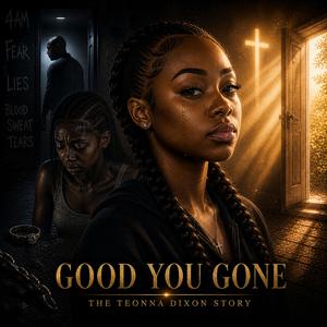 Good You Gone