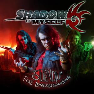 Shadow of Myself (feat. LongestSoloEver)