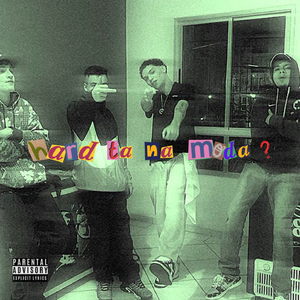 Hard Ta Na Moda ?